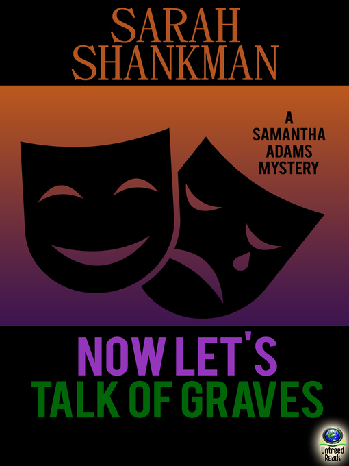 Title details for Now Let's Talk of Graves by Sarah Shankman - Available